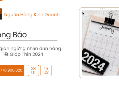 Thông báo thời gian ngừng nhận đơn hàng trước Tết Giáp Thìn 2024