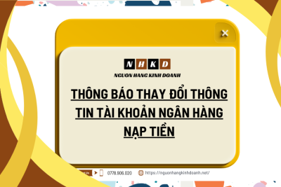 THÔNG BÁO THAY ĐỔI THÔNG TIN TÀI KHOẢN NGÂN HÀNG NẠP TIỀN