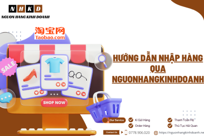 Hướng dẫn nhập hàng qua Nguonhangkinhdoanh.net từ A-Z